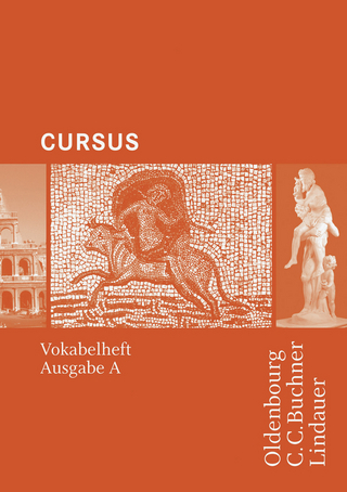 Cursus - Ausgabe A / Cursus A - Bisherige Ausgabe/N Vokabelheft