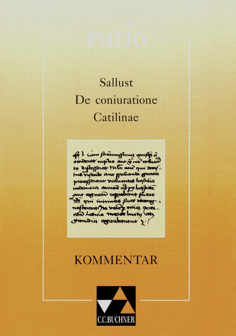 ratio / Sallust, De coniuratione Catilinae, Kommentar - Wolfgang Wehlen