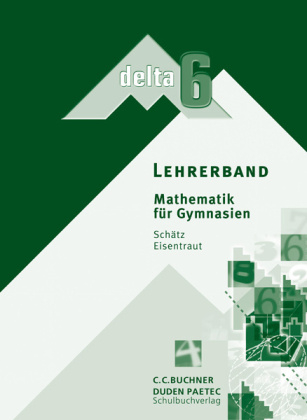 delta –  Bayern / delta - Ausgabe für Bayern. Mathematik für Gymnasien