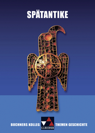 Buchners Kolleg. Themen Geschichte / Spätantike
