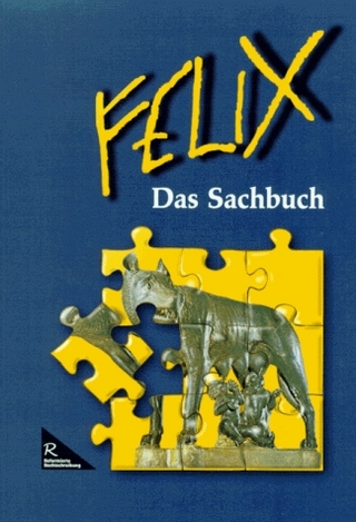 Felix - Ausgabe A. Unterrichtswerk für Latein