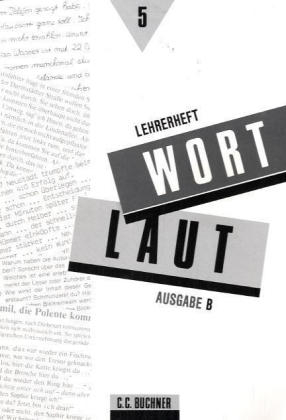Wortlaut - Ausgabe B. Sprachbuch für Gymnasien