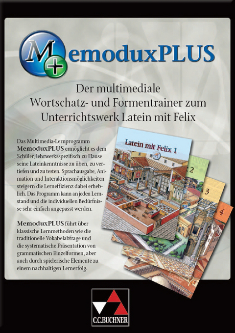 Memodux Plus. Der multimedialie Wortschaft- und Formentrainer f&uuml;r... / MemoduxPLUS Latein mit Felix 1-4 - Sascha Hennig, Roland L&uuml;tke Volksbeck, Wolfgang Wagner, Guido Wojaczek