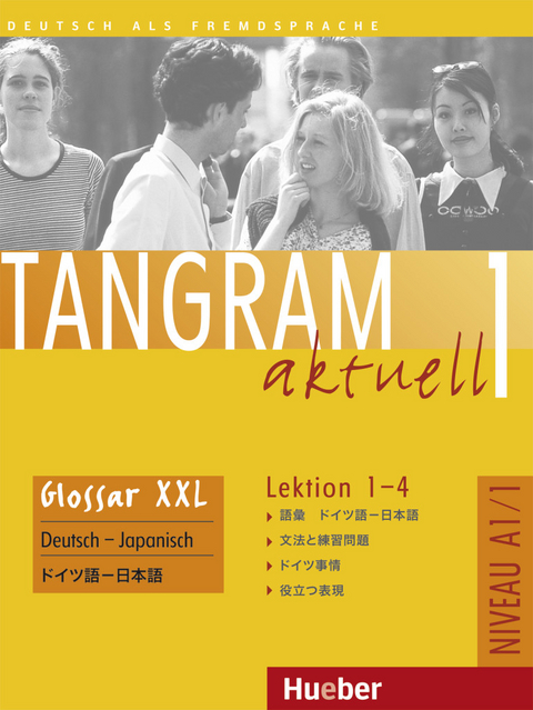 Tangram aktuell 1 &ndash; Lektion 1&ndash;4 - Rosa-Maria Dallapiazza, Eduard von Jan, Til Sch&ouml;nherr, Jutta Orth-Chambah