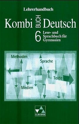 Kombi-Buch Deutsch - Lese- und Sprachbuch für Gymnasien