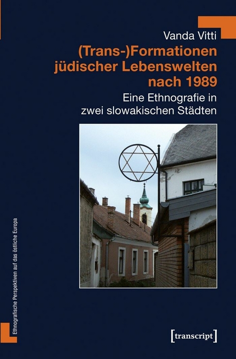(Trans-)Formationen j&uuml;discher Lebenswelten nach 1989 - Vanda Vitti