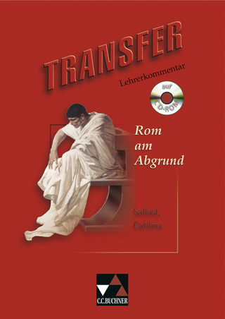 Transfer. Die Lateinlektüre / Rom am Abgrund LK