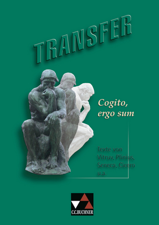 Transfer. Die Lateinlektüre / Cogito, ergo sum
