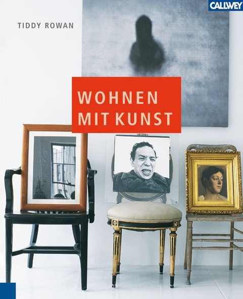 Wohnen mit Kunst - Tiddy Rowan