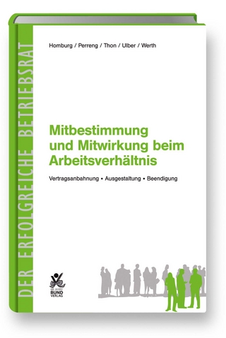 Mitbestimmung und Mitwirkung beim Arbeitsverhältnis