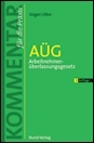 AÜG - Arbeitsnehmerüberlassungsgesetz