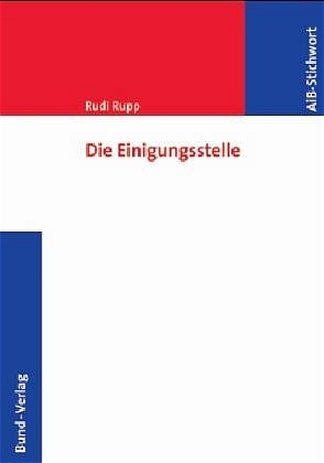 Die Einigungsstelle - Rudi Rupp