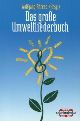 Das groÃe Umweltliederbuch