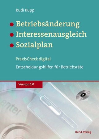 Betriebsänderung - Interessenausgleich - Sozialplan