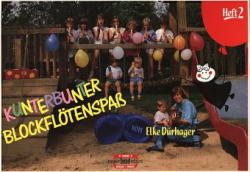 Kunterbunter Blockfl&ouml;tenspa&szlig;: Bd.2 - Elke D&uuml;rhager