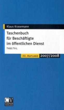Taschenbuch f&uuml;r Besch&auml;ftigte im &ouml;ffentlichen Dienst - Klaus Krasemann