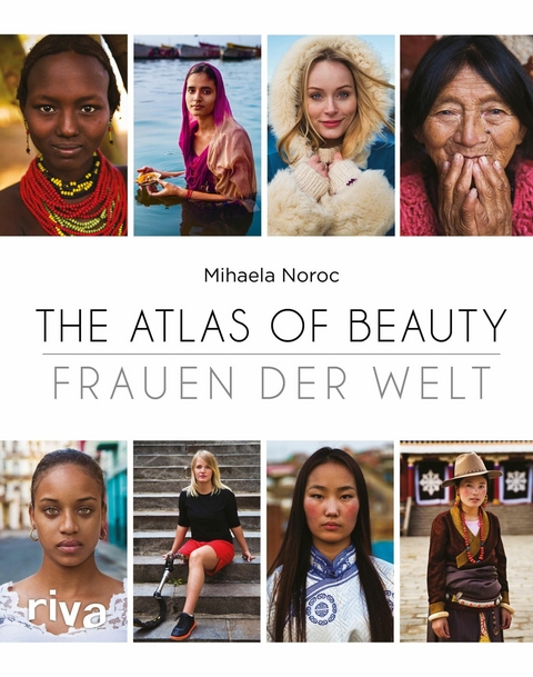 The Atlas of Beauty - Frauen der Welt -  Mihaela Noroc