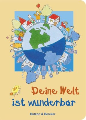 Deine Welt ist wunderbar