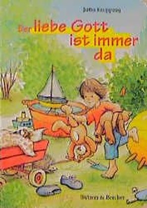 Der liebe Gott ist immer da