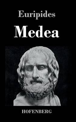 Medea -  Euripides