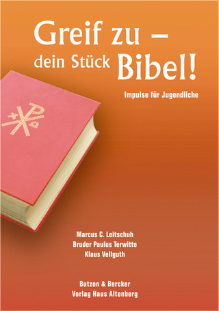 Greif zu – dein Stück Bibel!