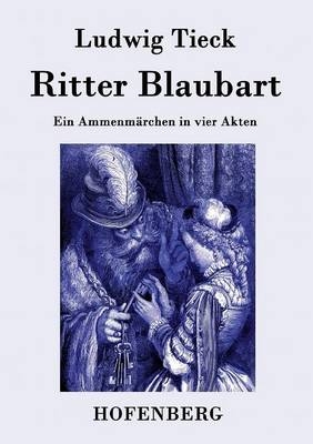 Ritter Blaubart - Ludwig Tieck