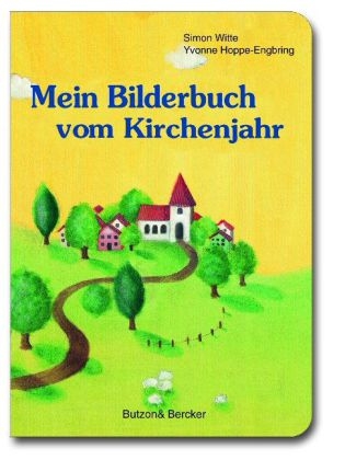 Mein Bilderbuch vom Kirchenjahr