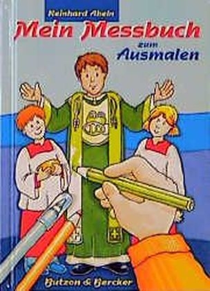 Mein Messbuch zum Ausmalen - Reinhard Abeln
