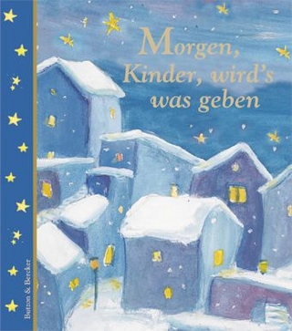 Morgen, Kinder, wird's was geben