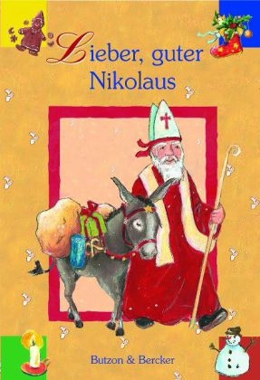 Lieber, guter Nikolaus