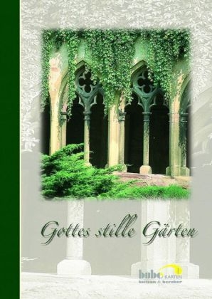 Gottes stille G&auml;rten