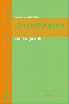 Grundbegriffe der Dogmatik