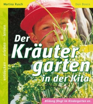 Der Kräutergarten in der Kita