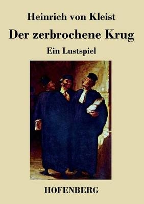 Der zerbrochne Krug