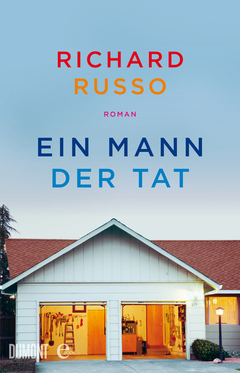 Ein Mann der Tat - Richard Russo