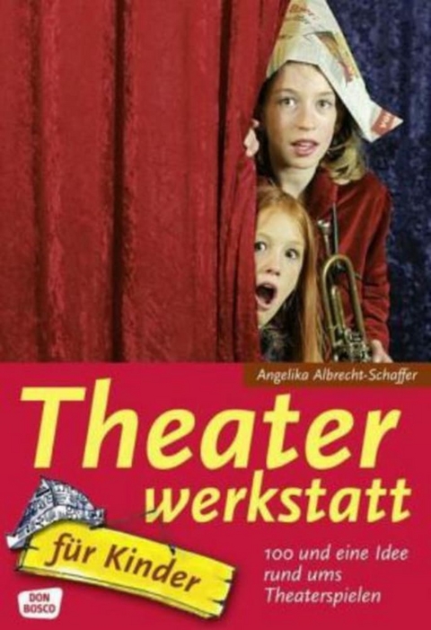 Theaterwerkstatt für Kinder - Angelika Albrecht-Schaffer