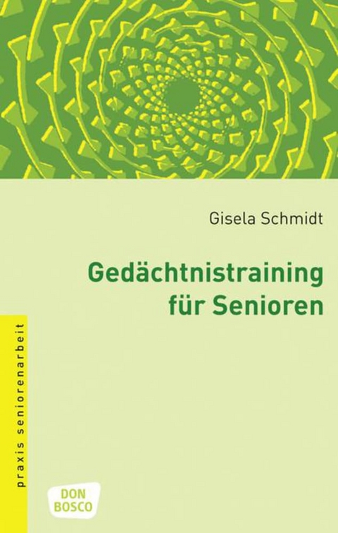 Ged&auml;chtnistraining f&uuml;r Senioren - Gisela Schmidt