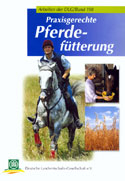 Praxisgerechte Pferdefütterung