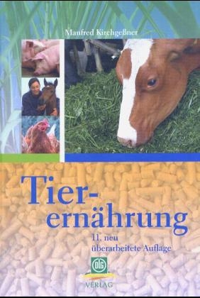 Tierernährung - Manfred Kirchgeßner