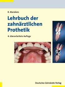 Lehrbuch der zahnärztlichen Prothetik