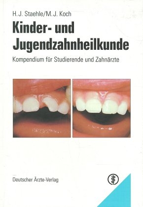 Kinderzahnheilkunde und Jugendzahnheilkunde