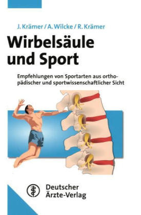 Wirbels&auml;ule und Sport - J&uuml;rgen Kr&auml;mer, Andreas Wilcke, Robert Kr&auml;mer