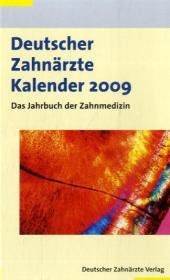 Deutscher Zahn&auml;rzte Kalender 2009 - 