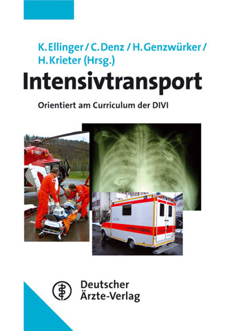 Intensivtransport - Klaus Ellinger, Christof Denz, Harald Genzw&uuml;rker, Heiner Krieter