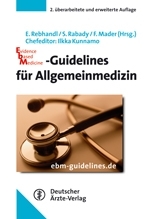 Evidence based Medicine-Guidelines f&uuml;r Allgemeinmedizin - E Rebhandl, S Rabady, F Mader