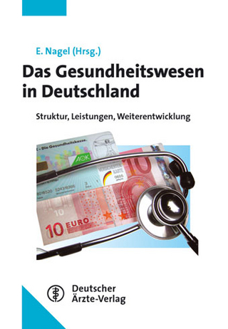 Das Gesundheitswesen in Deutschland