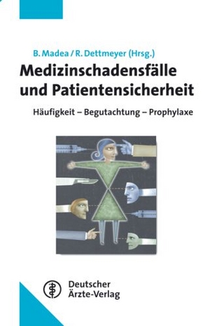 Medizinschadensfälle und Patientensicherheit
