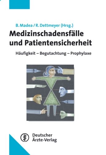 Medizinschadensf&auml;lle und Patientensicherheit - 