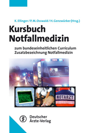 Kursbuch Notfallmedizin