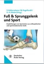 Fu&szlig; & Sprunggelenk und Sport - 